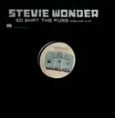 12inch Vinyl Single - Stevie Wonder Feat. Q-Tip - So What The Fuss