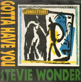 Stevie Wonder - Gotta Have You