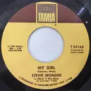 7inch Vinyl Single - Stevie Wonder - My Girl / You Met Your Match