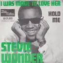 7inch Vinyl Single - Stevie Wonder - I Was Made To Love Her