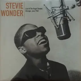 Stevie Wonder - Live At The Regal Theater, Chicago, June 1962