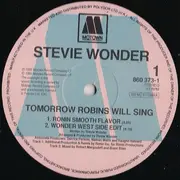 12inch Vinyl Single - Stevie Wonder - Tomorrow Robins Will Sing