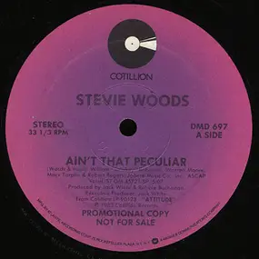 Stevie Woods - Ain't That Peculiar / State Of Our Affair