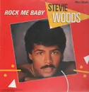 12'' - Stevie Woods - Rock Me Baby