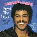 7inch Vinyl Single - Stevie Woods - Steal The Night