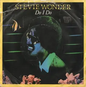 Stevie Wonder - Do I Do