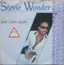 7'' - Stevie Wonder - Don't Drive Drunk