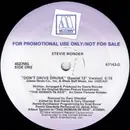 12inch Vinyl Single - Stevie Wonder - Don't Drive Drunk / Did I Hear You Say You Love Me