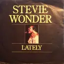 7'' - Stevie Wonder - Lately
