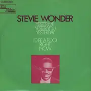 7'' - Stevie Wonder - Yester-Me, Yester-You, Yesterday / I'd Be A Fool Right Now