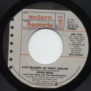 7'' - Stevie Nicks with Tom Petty And The Heartbreakers - Stop Draggin' My Heart Around
