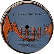 12'' - Stevo And The Strength Of Unity - I Don't Wanna Know