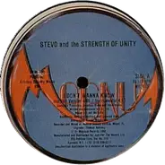 Stevo And The Strength Of Unity - I Don't Wanna Know