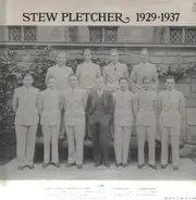 Stew Pletcher - Stew Pletcher 1929-1937