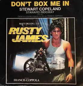 Stewart Copeland - Don't Box Me In - Rusty James