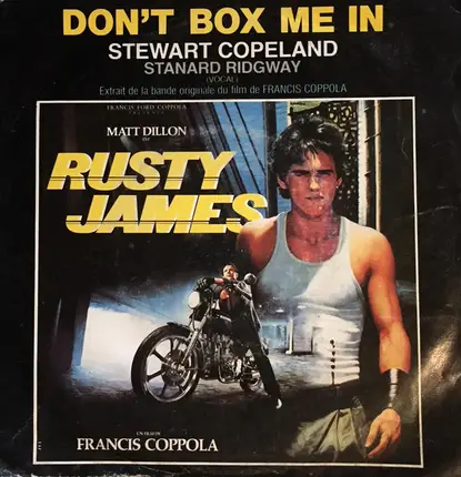 Stewart Copeland , Stan Ridgway - Don't Box Me In - Rusty James