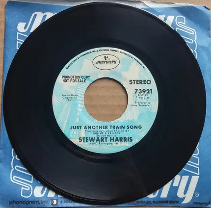 Stewart Harris - A Melody Like You / Just Another Train Song