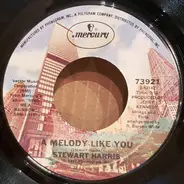 Stewart Harris - A Melody Like You / Just Another Train Song