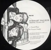 Stewart Walker - Travel Plaza Ep
