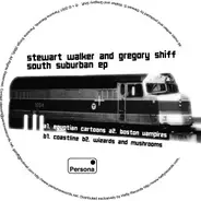 Stewart Walker & Gregory Shiff - South Suburban EP