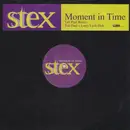 12inch Vinyl Single - Stex - Moment In Time (Tall Paul Remix)