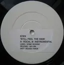 12inch Vinyl Single - Stex - Still Feel The Rain - White Label