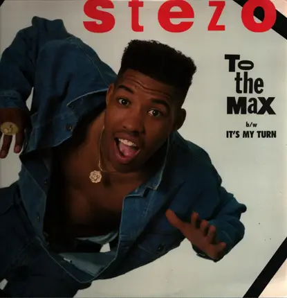 Stezo - To The Max / It's My Turn