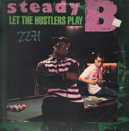 Steady B - Let the Hustlers Play