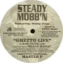 12'' - Steady Mobb'n Featuring Snoop Dogg - Ghetto Life