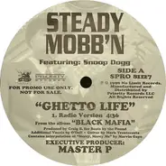 Steady Mobb'n Featuring Snoop Dogg - Ghetto Life