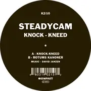 12'' - Steadycam - Knock-Kneed