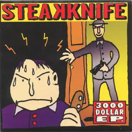 Steakknife - 3000 Dollar EP