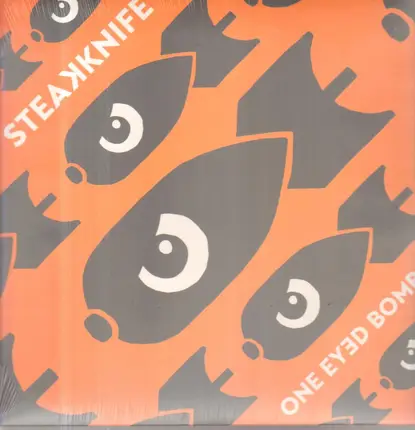 Steakknife - One Eyed Bomb