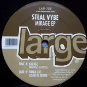 Steal Vybe - Mirage EP