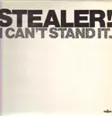 12'' - Stealer - I Can't Stand It