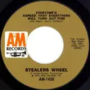7inch Vinyl Single - Stealers Wheel - Everyone's Agreed That Everything Will Turn Out Fine