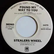 Stealers Wheel - Found My Way To You