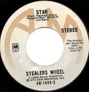 7inch Vinyl Single - Stealers Wheel - Star / What More Could You Want
