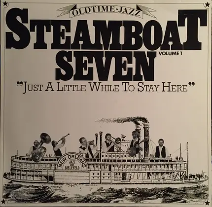 Steamboat Seven - Just A Little While To Stay Here