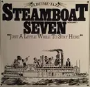 LP - Steamboat Seven - Just A Little While To Stay Here