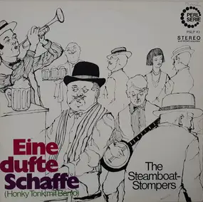 Steamboat Stompers - Eine Dufte Schaffe