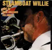 CD - Steamboat Willie - Live in New Orleans, Volume I