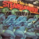 Double LP - Steamhammer - This Is... Steamhammer - GREEN BRAIN