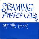 7inch Vinyl Single - Steaming Towards Oslo - Off The Hook
