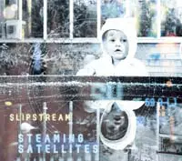 Steaming Satellites - Slipstream