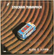 Steckar Tubapack - Suite À Suivre...