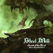 Steel Mill - Jewels of the Forrest