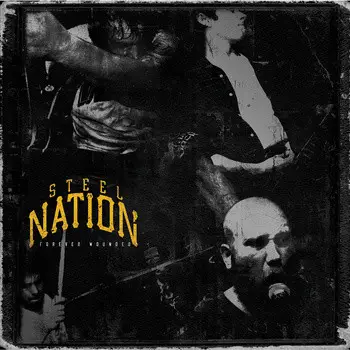 Steel Nation - Forever Wounded