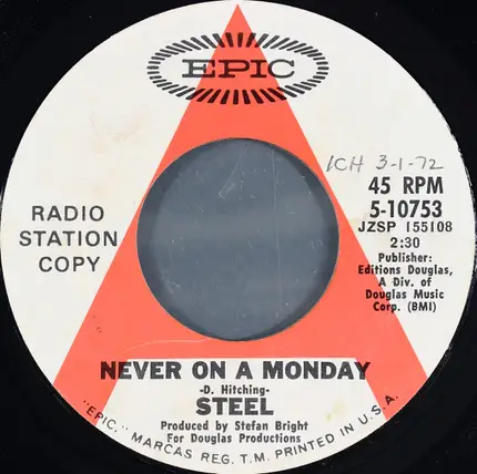 Steel - Never On A Monday