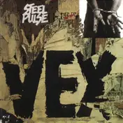Steel Pulse - Vex